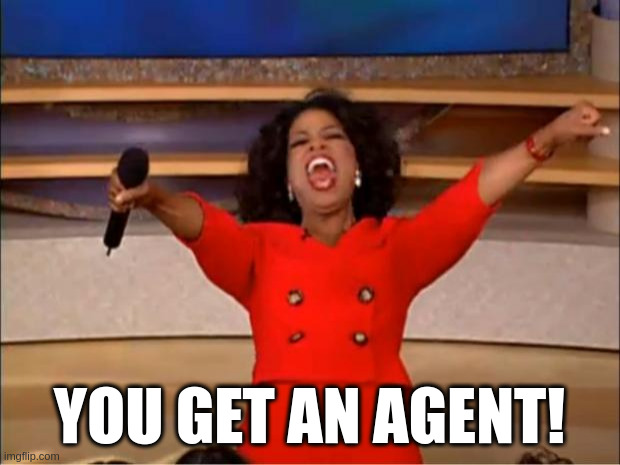 Oprah: You get an agent!